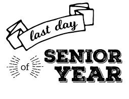 Last Day Senior Year image